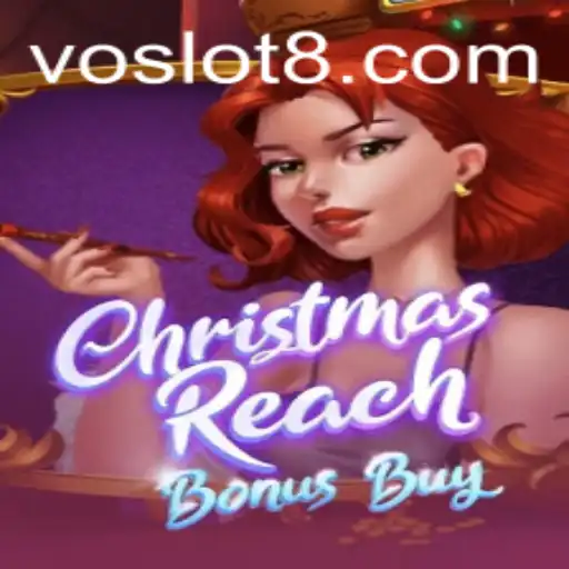 Exploring the Festive World of ChristmasReachBonusBuy and VO SLOT