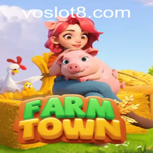 Exploring FarmTown and the Innovative 'VO SLOT'