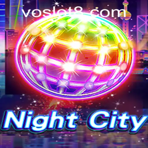 Exploring the Thrills of NightCity: A Comprehensive Overview of VO SLOT